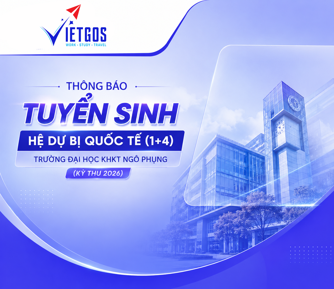 Suất Bổ Sung 1+4 Đại Học Ngô Phụng