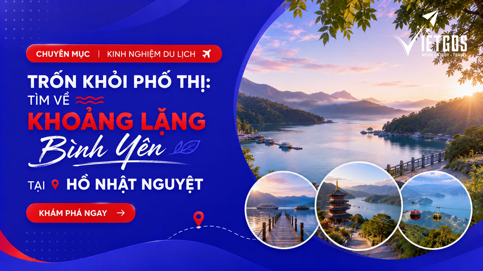 Trốn khỏi phố thị: Tìm về khoảng lặng bình yên tại hồ Nhật Nguyệt