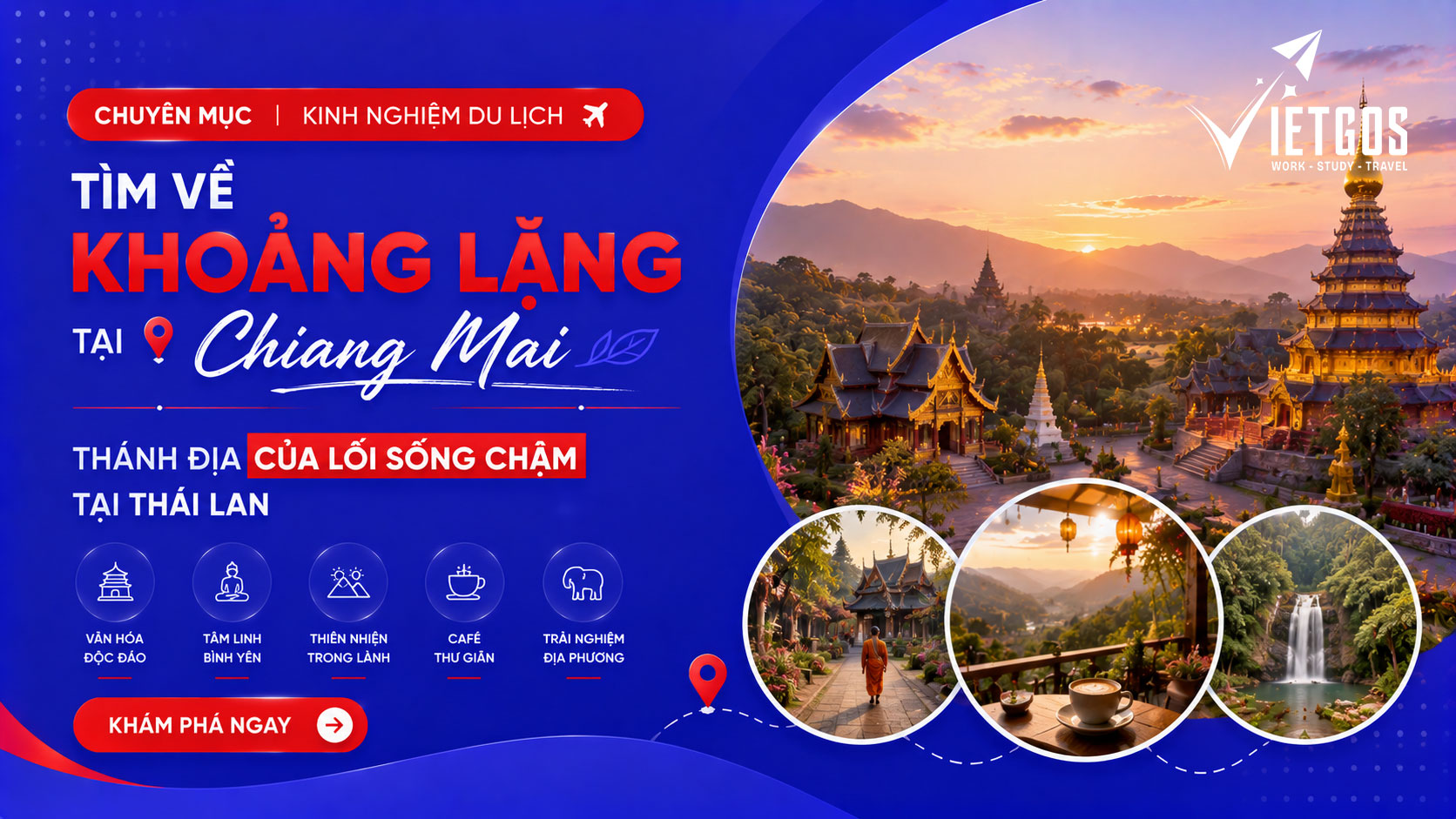 Tìm về khoảng lặng tại Chiang Mai: Thánh địa của lối sống chậm tại Thái Lan